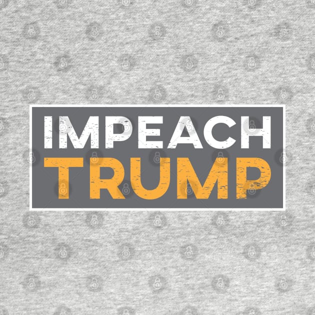 Impeach Trump by FeministShirts